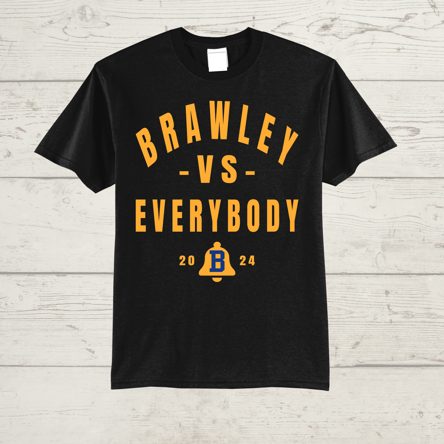 Brawley vs. Everybody 2024 Bell Game Edition T-Shirt